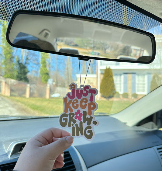 Just Keep Growing Air Freshener